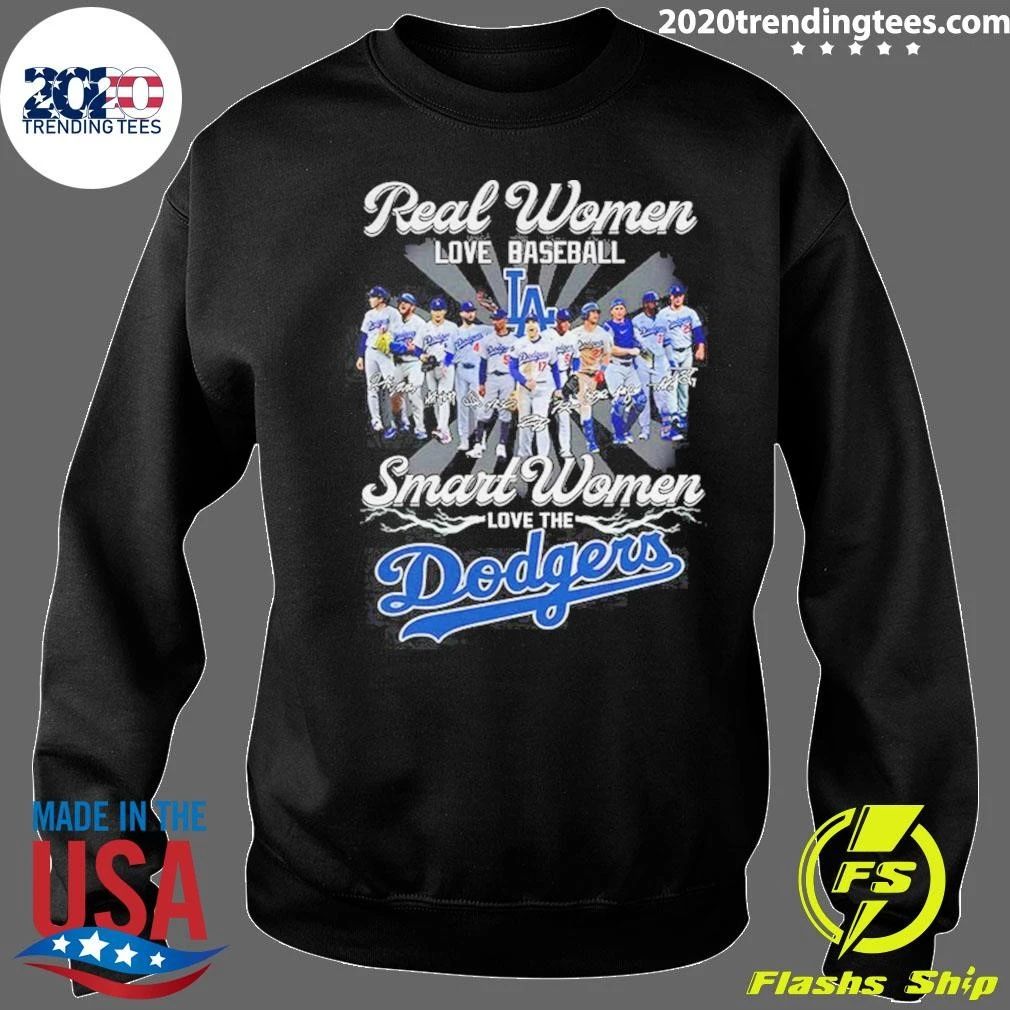 Los Angeles Dodgers Real Women Love Baseball Smart Women Love Dodgers Shirt