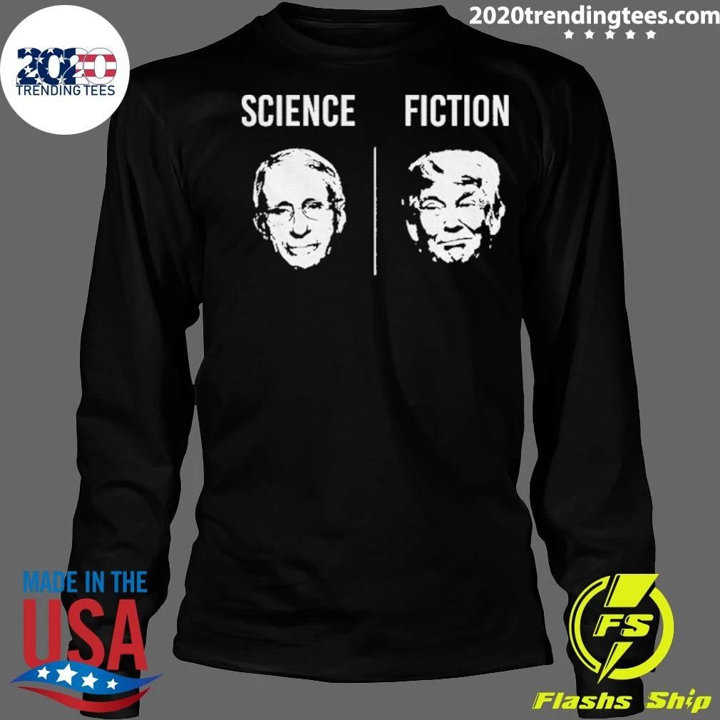 Tony Fauci Science Fiction Dr Fauci Vs Trump Shirt