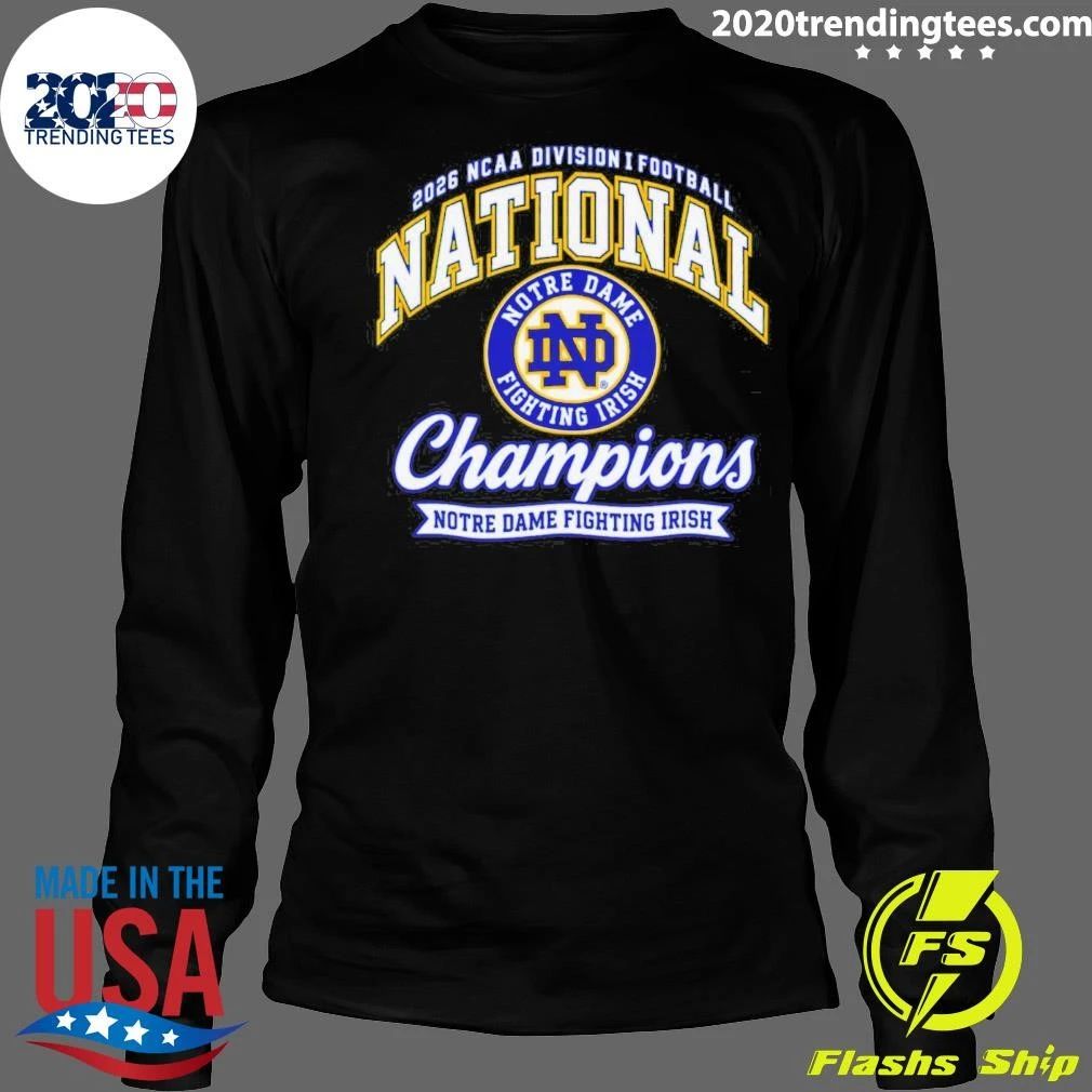 Notre Dame Fighting Irish 2026 Ncaa Football National Champions Shirt