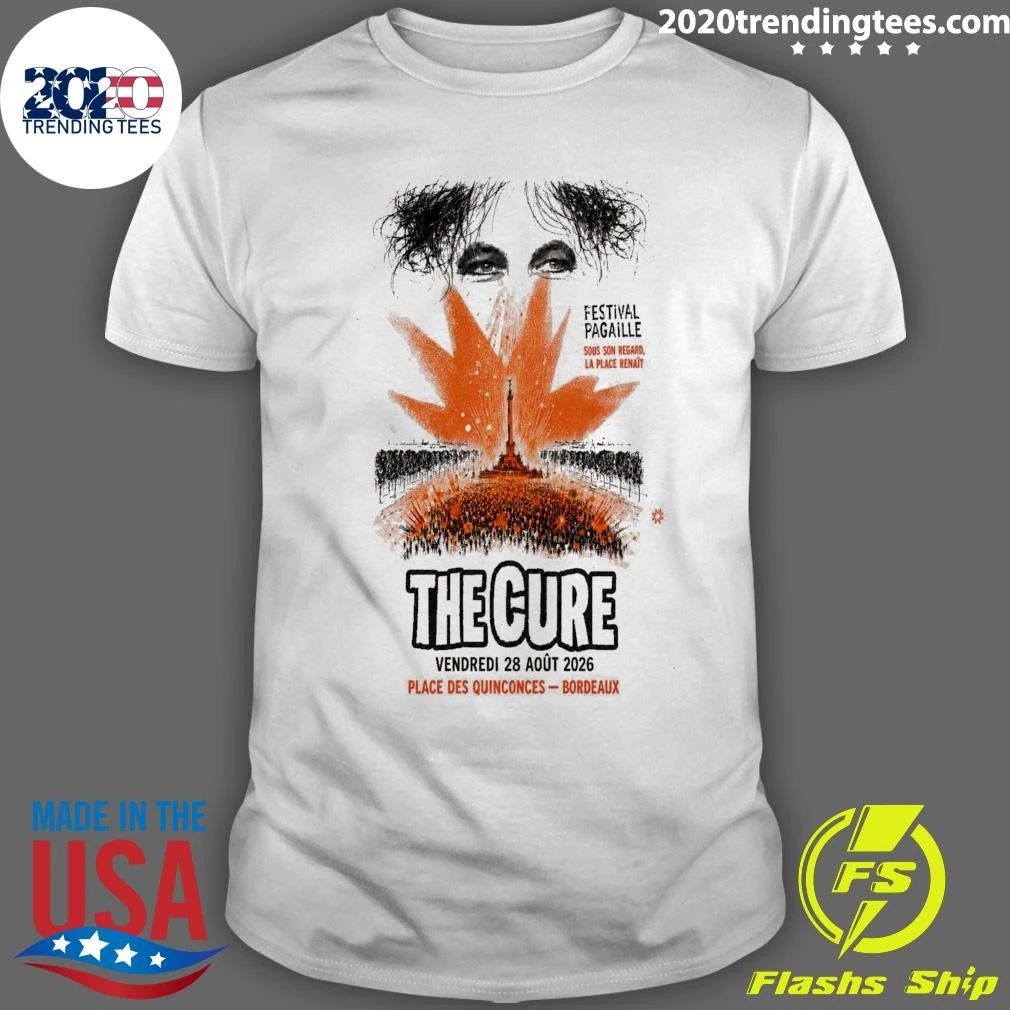 The Cure Place Des Quinconces, Bordeaux France August 28 2026 Shirt