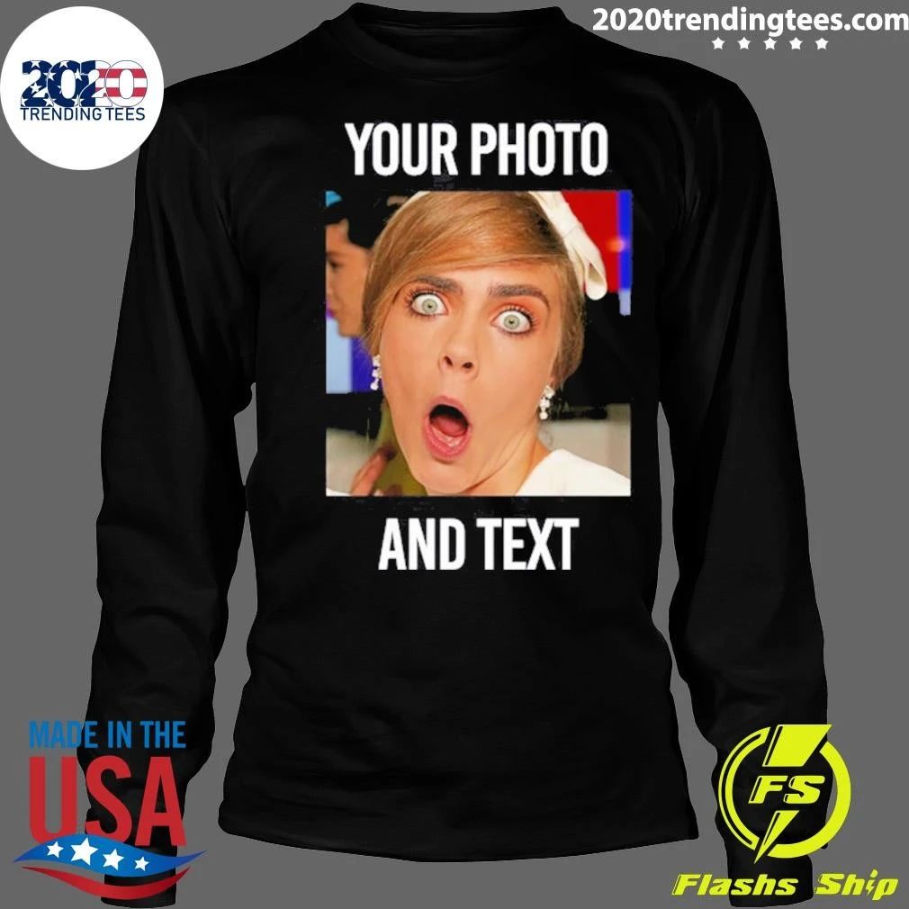 Personalised Your Photo and Text Cara Delevingne Shirt