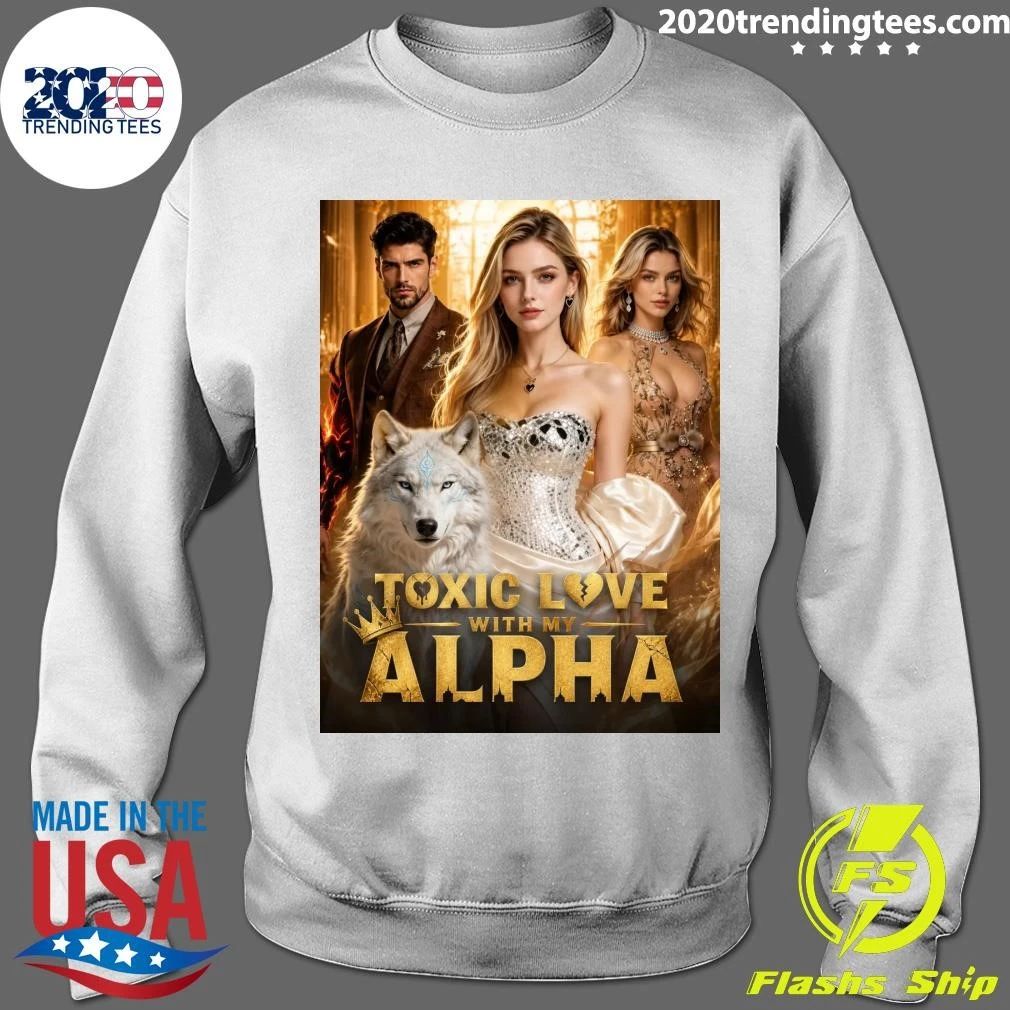 Ep19-22 Toxic Love With My Alpha Shirt