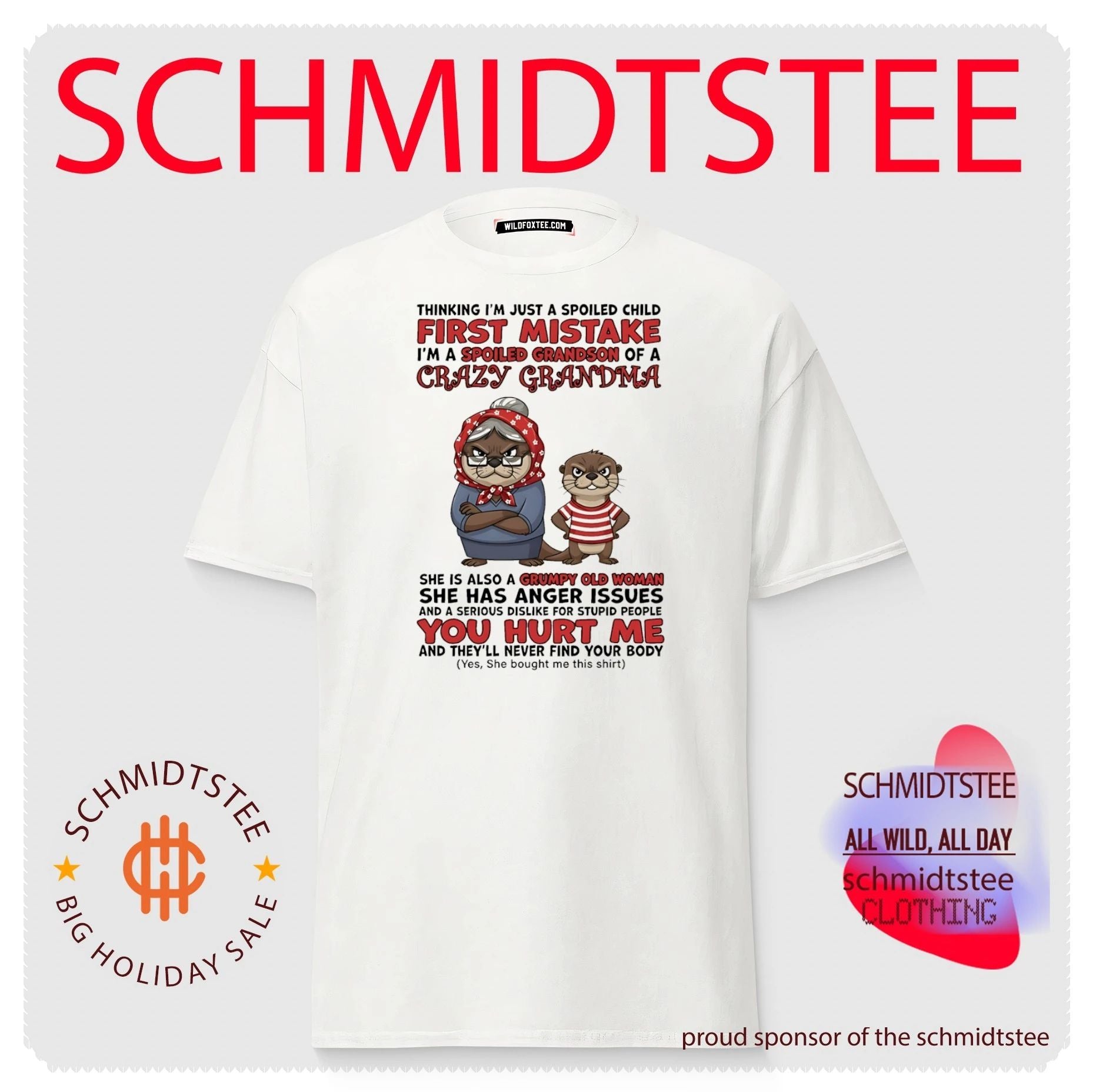 Thinking I’m just a spoiled child first mistake I’m a spoiled grandson of a crazy grandma cartoon otter shirt