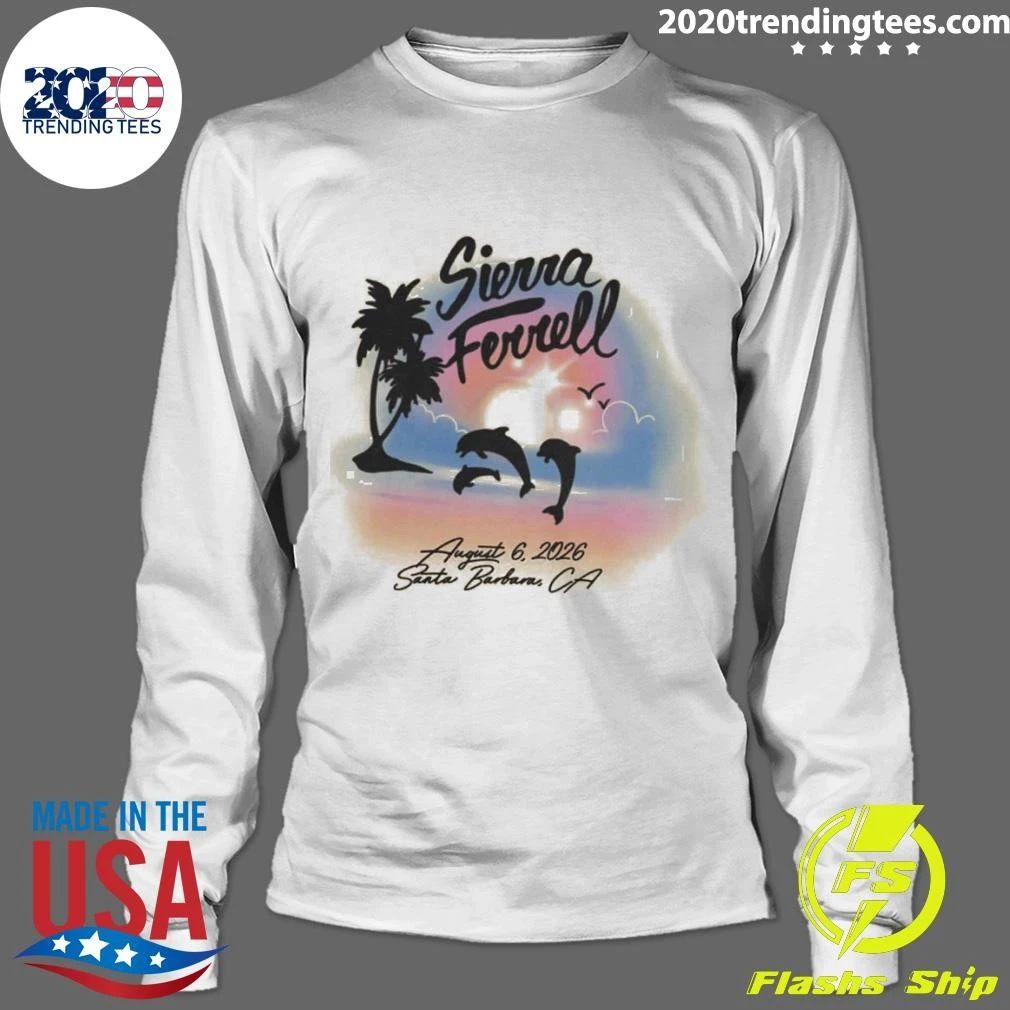 Sierra Ferrell Santa Barbara CA At Santa Barbara Bowl On August 6 2026 Shirt