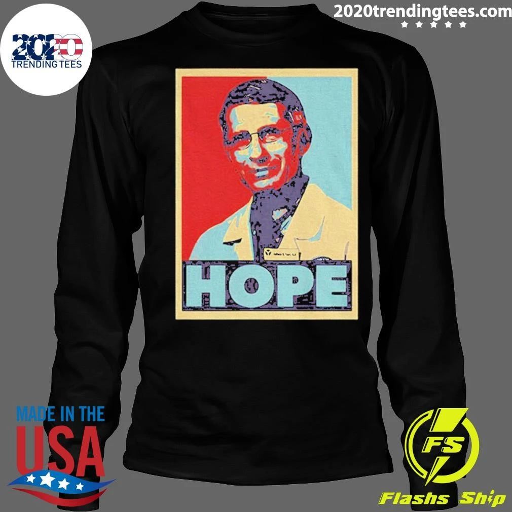 Dr Fauci Hope Style Shirt