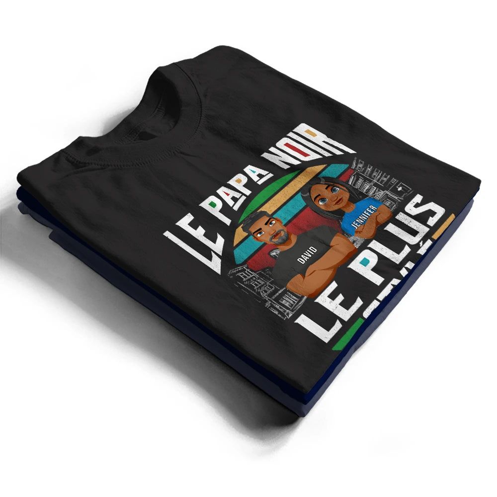 Le Papa Noir Le Plus Stylé - T-Shirt Personnalisé
