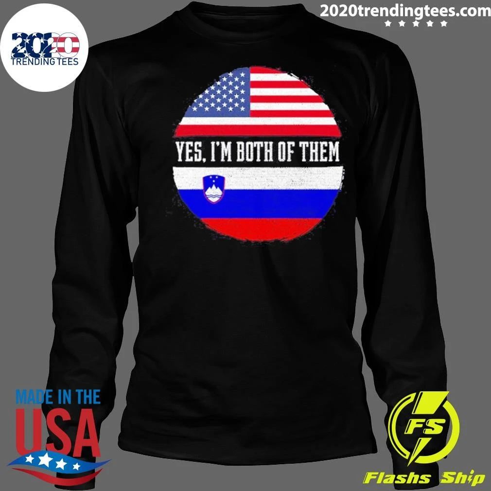 American Flag Yes I’m Both of Them Shirt
