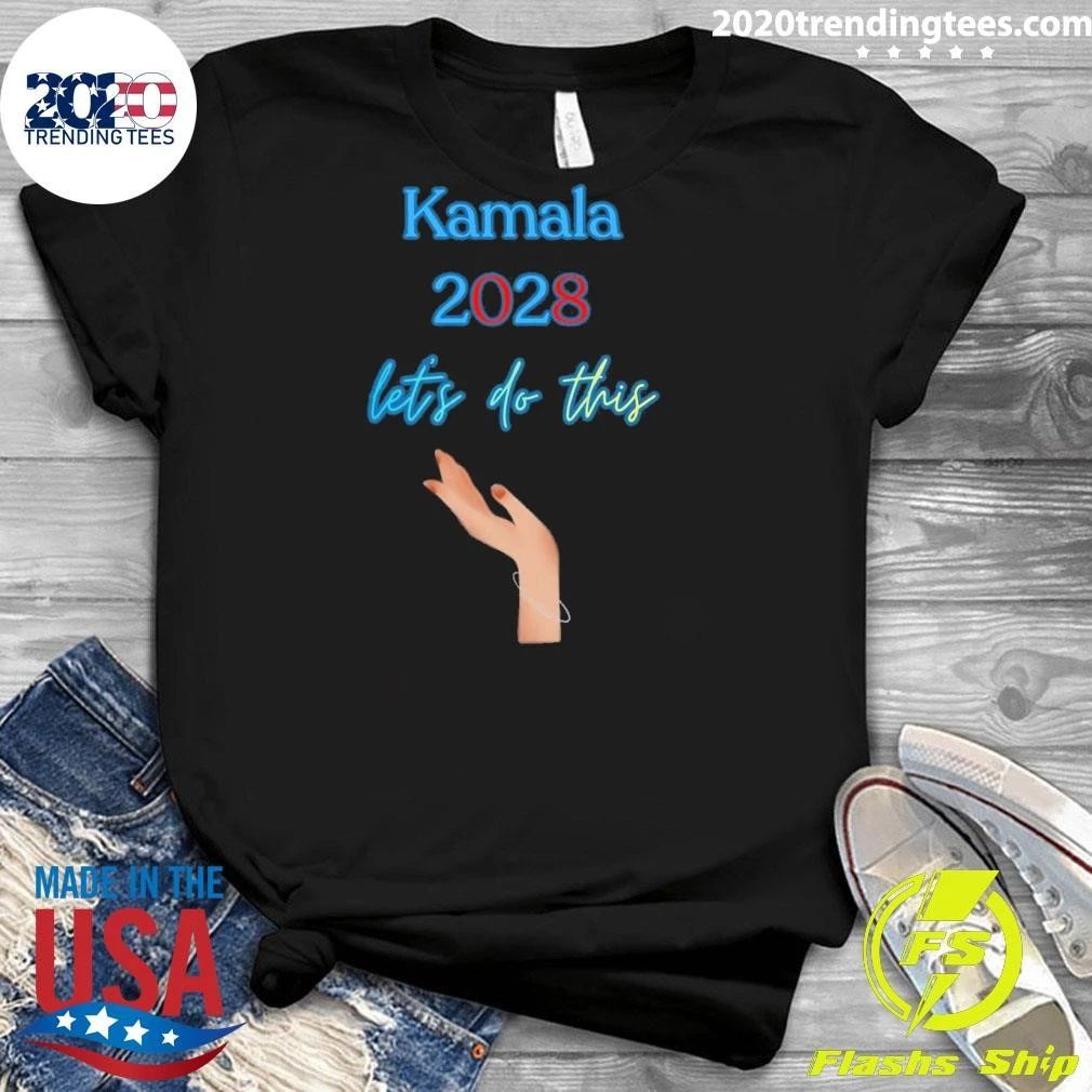 Kamala 2028 Let’s Do This Tee Shirt