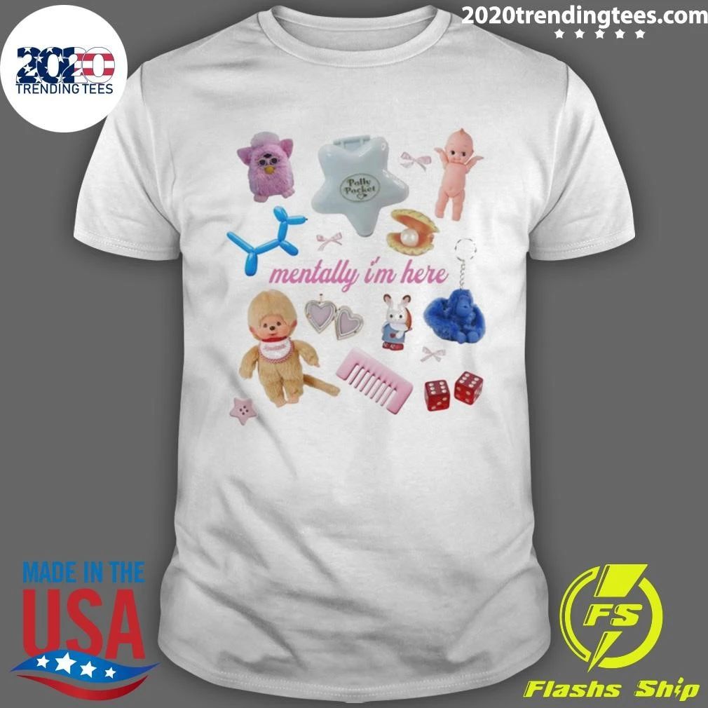 Trinkets Nostalgia Tee, Mentally I’m Here, Calico Critter Shirt