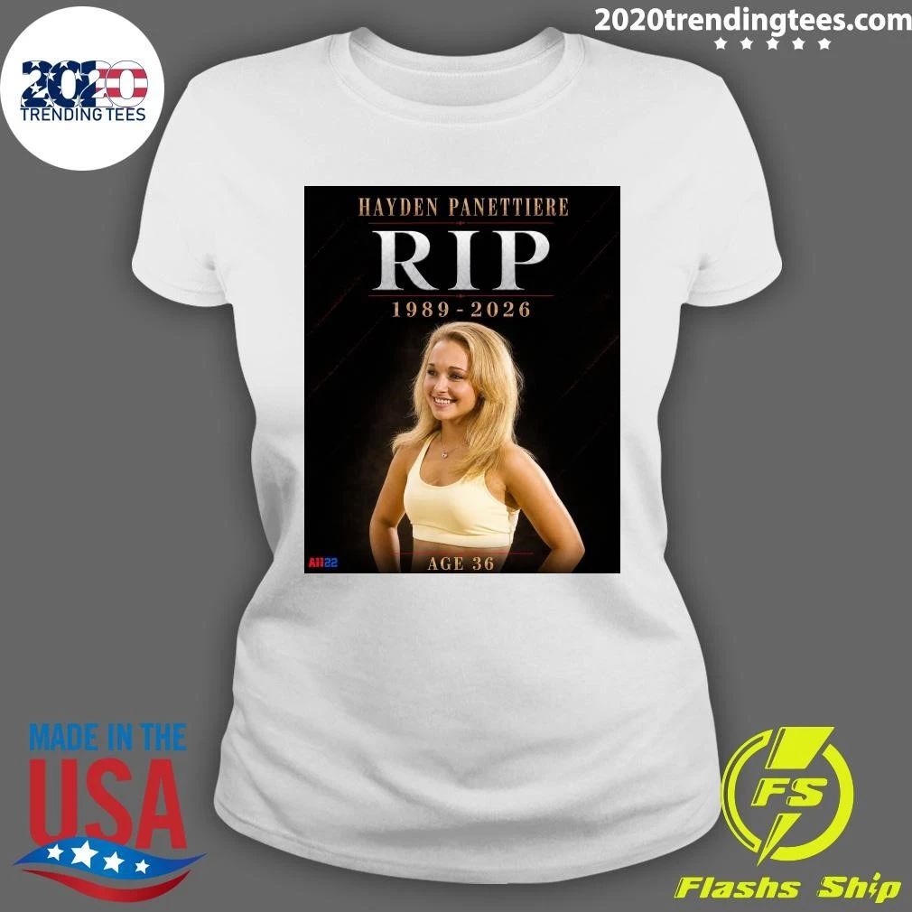 Hayden Panettiere Rip 1989-2026 Age 36 Shirt