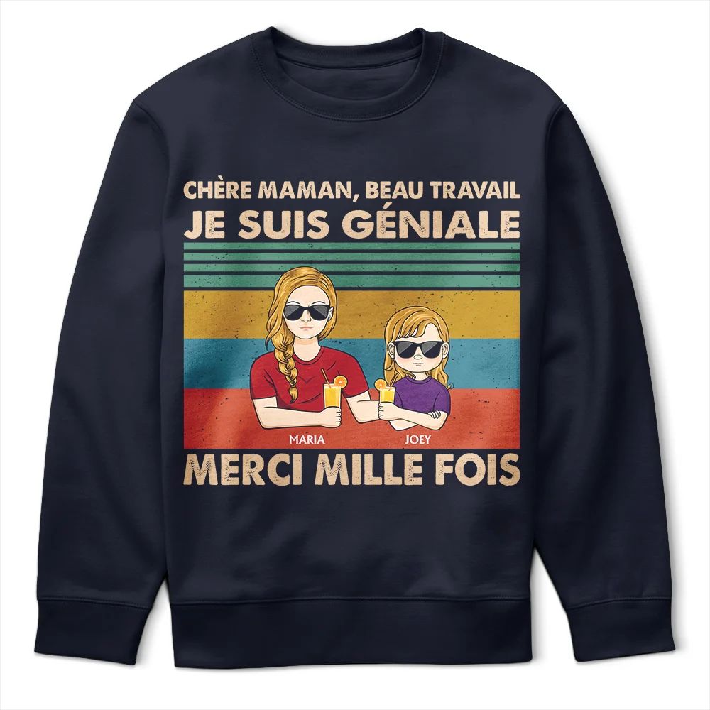 Chère Maman Beau Travail - T-Shirt Personnalisé