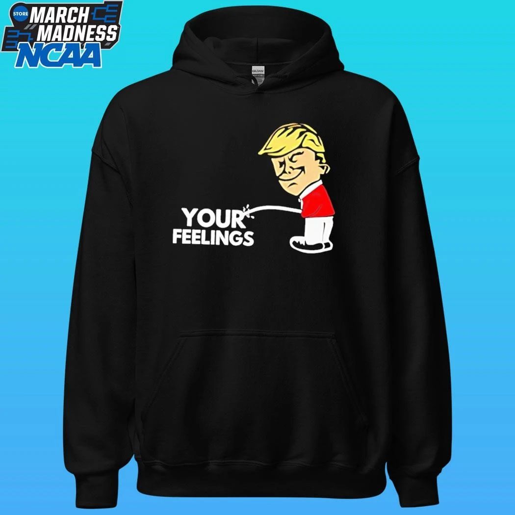 Respect Your Feelings Trump Shirt