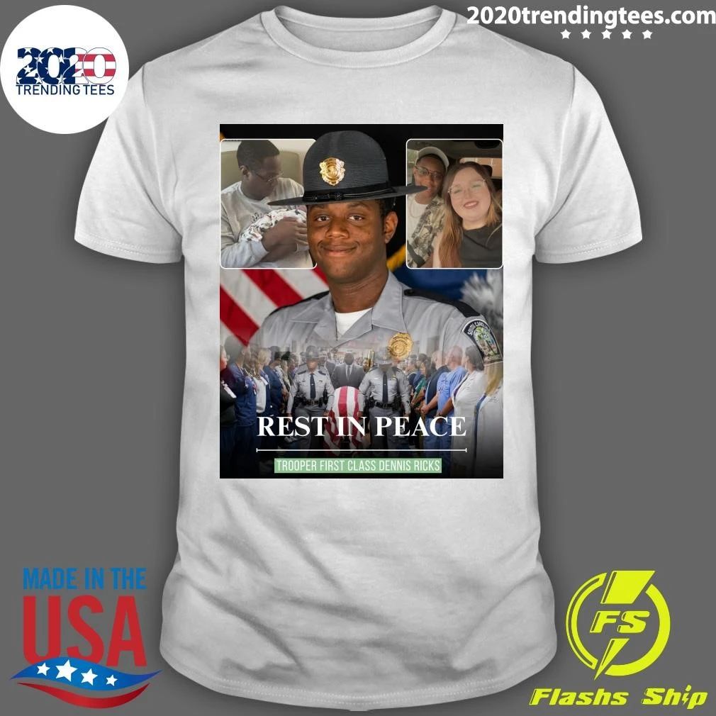 Rest In Peace Trooper First Class Dennis Ricks Shirt