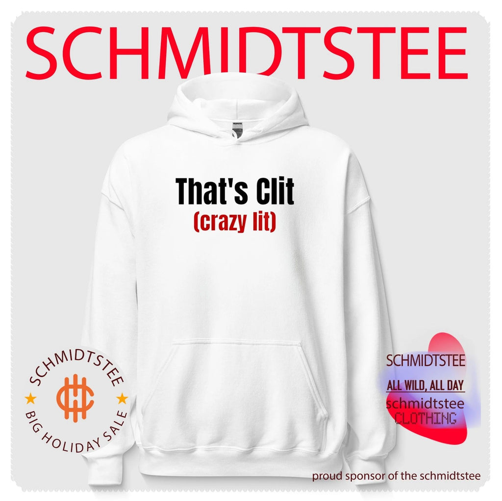 That’s Clit Crazy Lit shirt