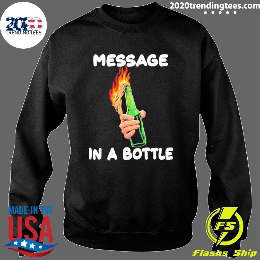 Message In A Bottle Molotov Cocktail Shirt