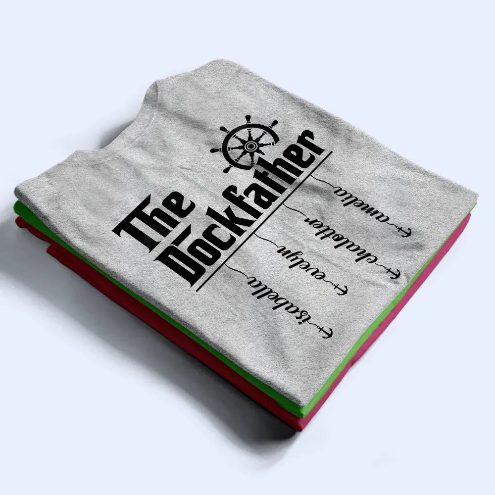 The Dockfather Nautical Dad Custom Kid Name - Personalized T Shirt