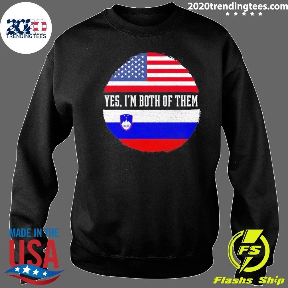 American Flag Yes I’m Both of Them Shirt
