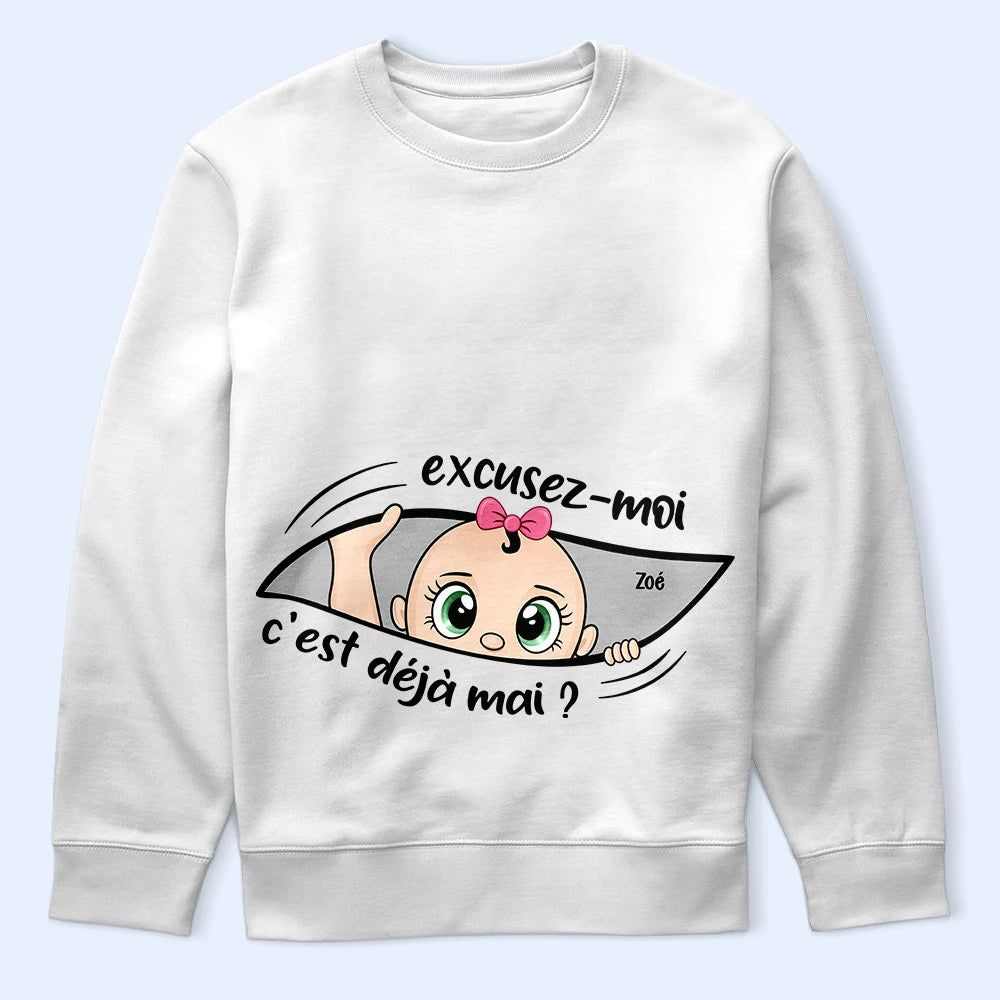 Excusez-Moi C’est Déjà L’heure - Pour Future Maman - T-Shirt Personnalisé