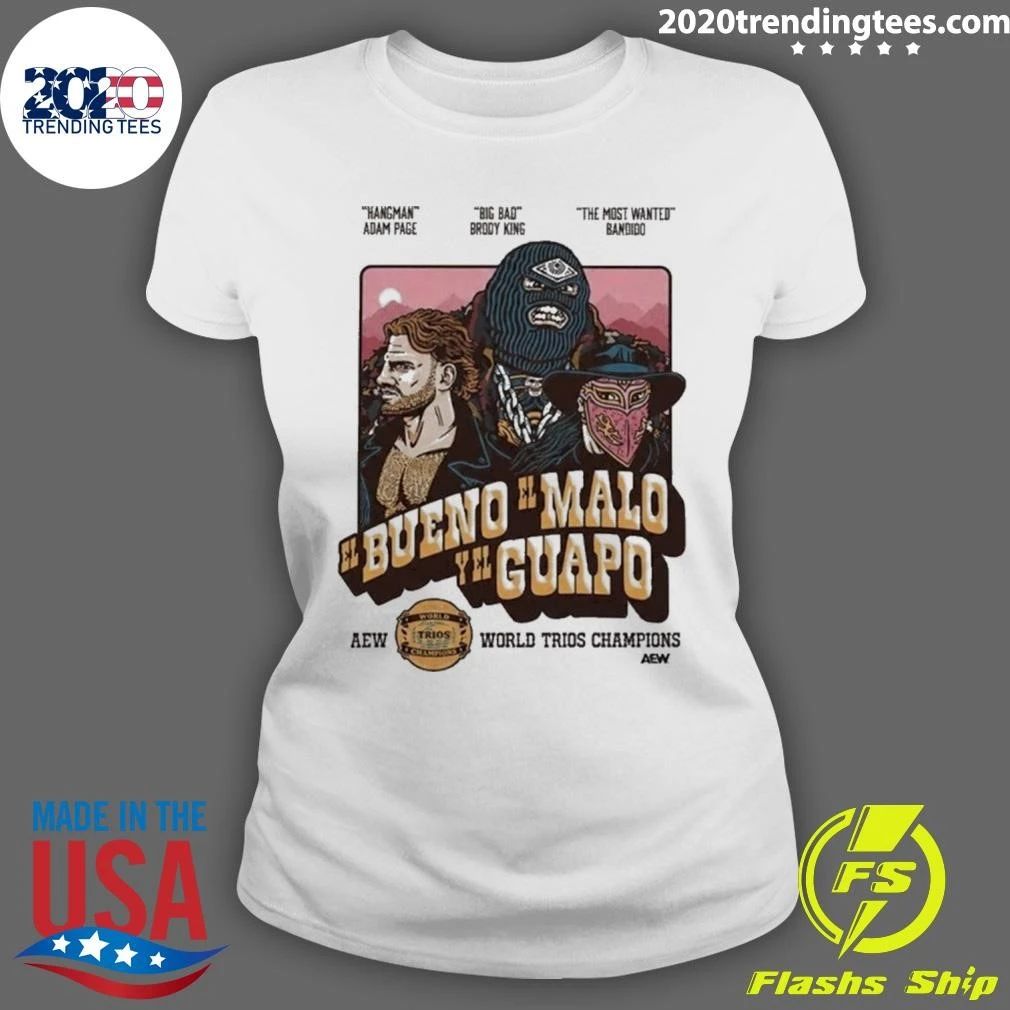 El Bueno El Malo Y El Guapo World Trios Champions AEW Shirt