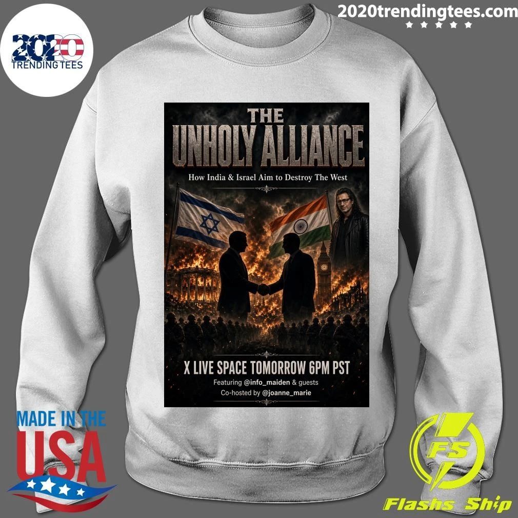 India and Israel The Unholy Alliance How India & Israel Aim To Destroy The West Shirt
