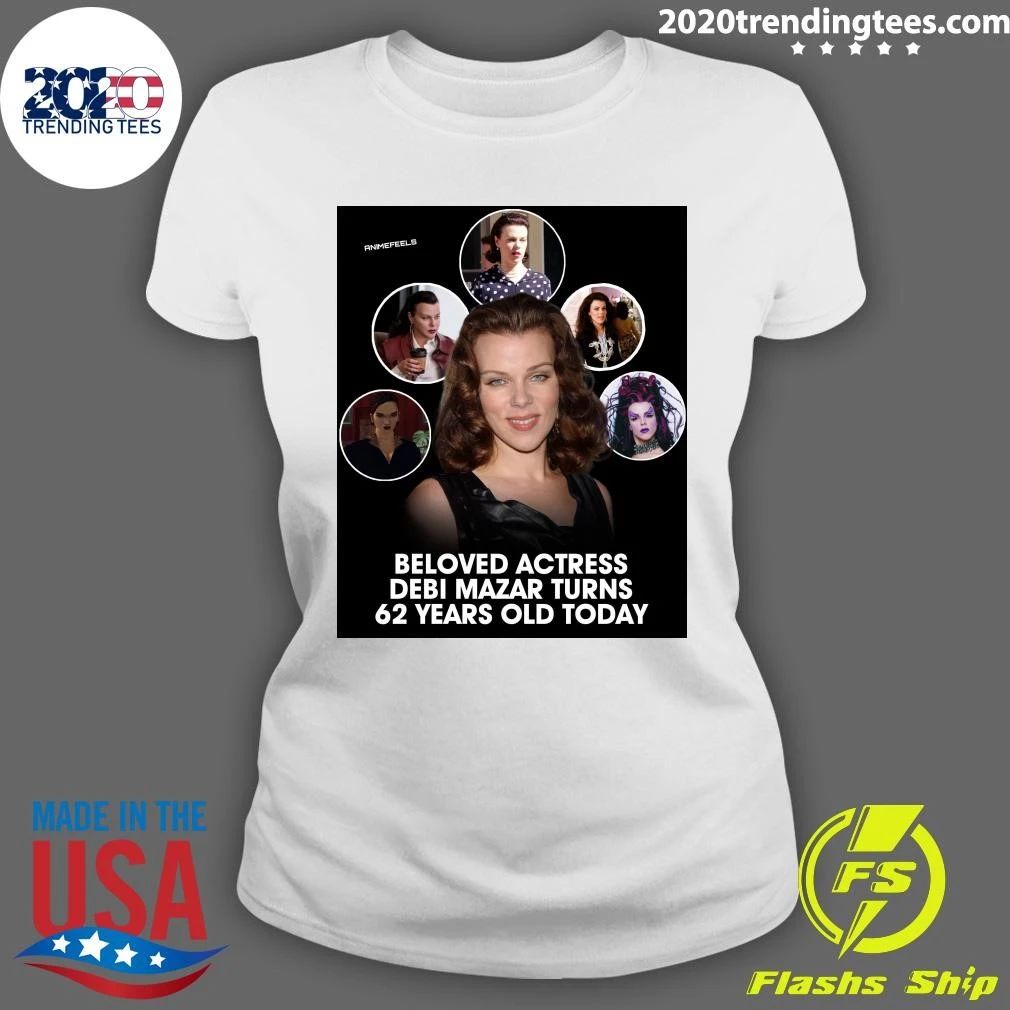 Happy 62nd Birthday to the legendary Debi Mazar Shirt