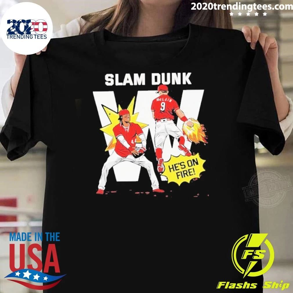 Cincinnati Reds Slam Dunk He’s On Fire Shirt