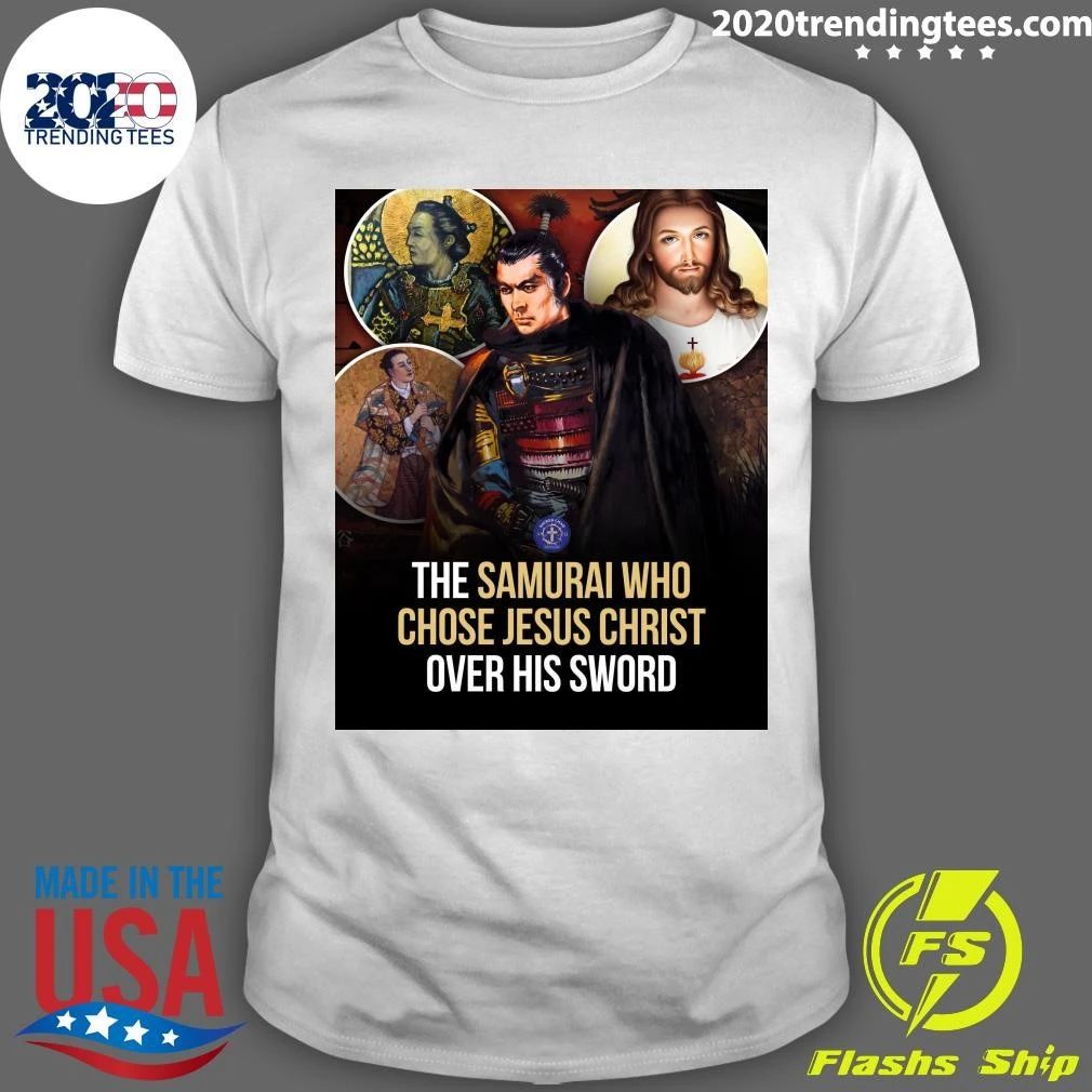 The Samurai Who Chose Jesus Christ Over His Sword Shirt