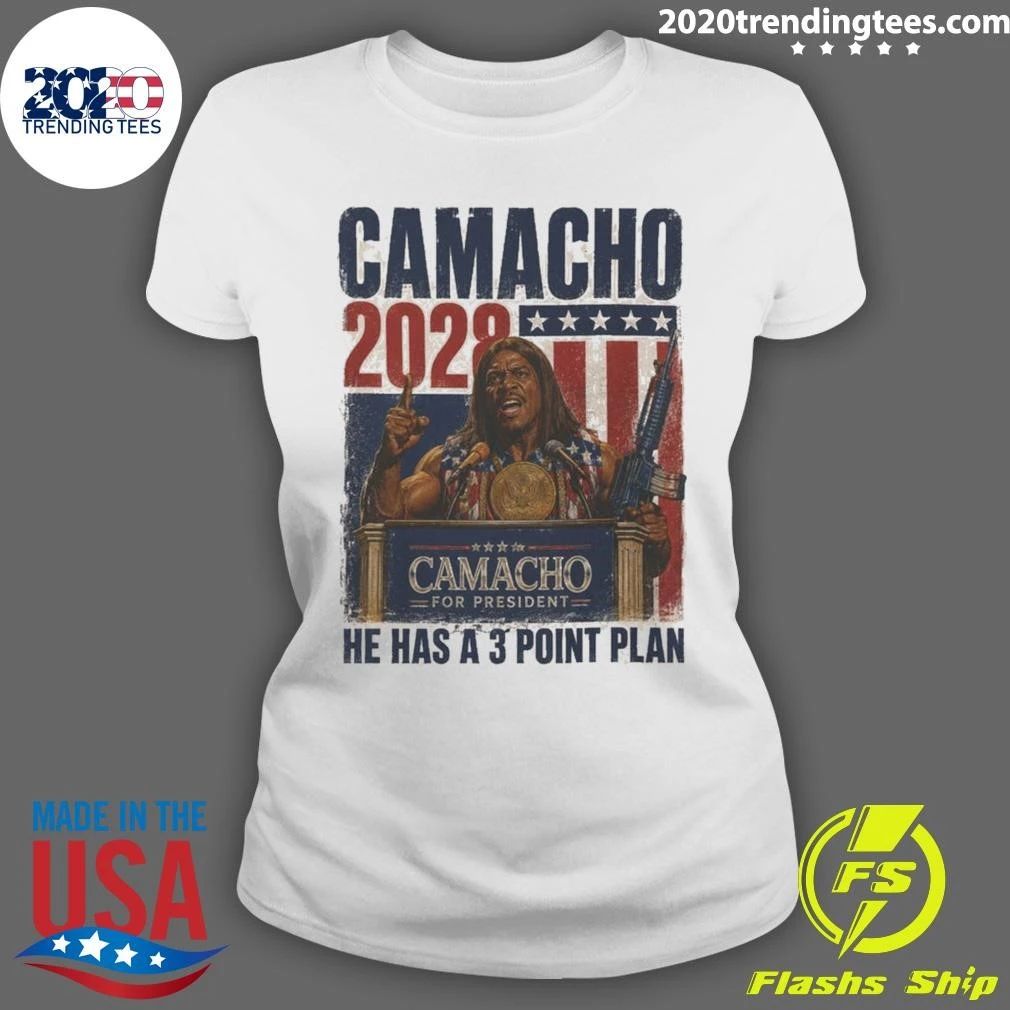 Camacho 2028 He Has A 3 Point Plan Presidential Poster Shirt