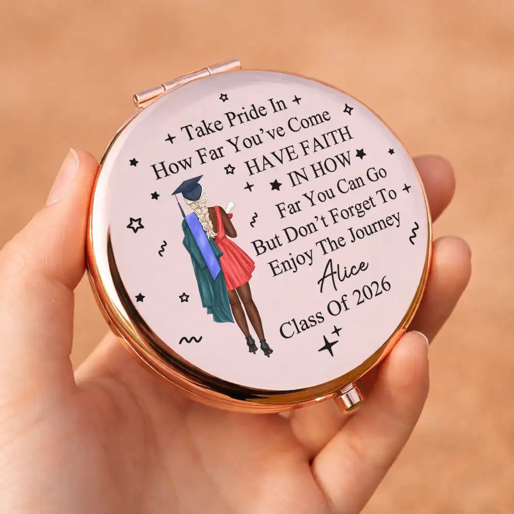 Take Pride In How Far You've Come - Personalized Compact Mirror