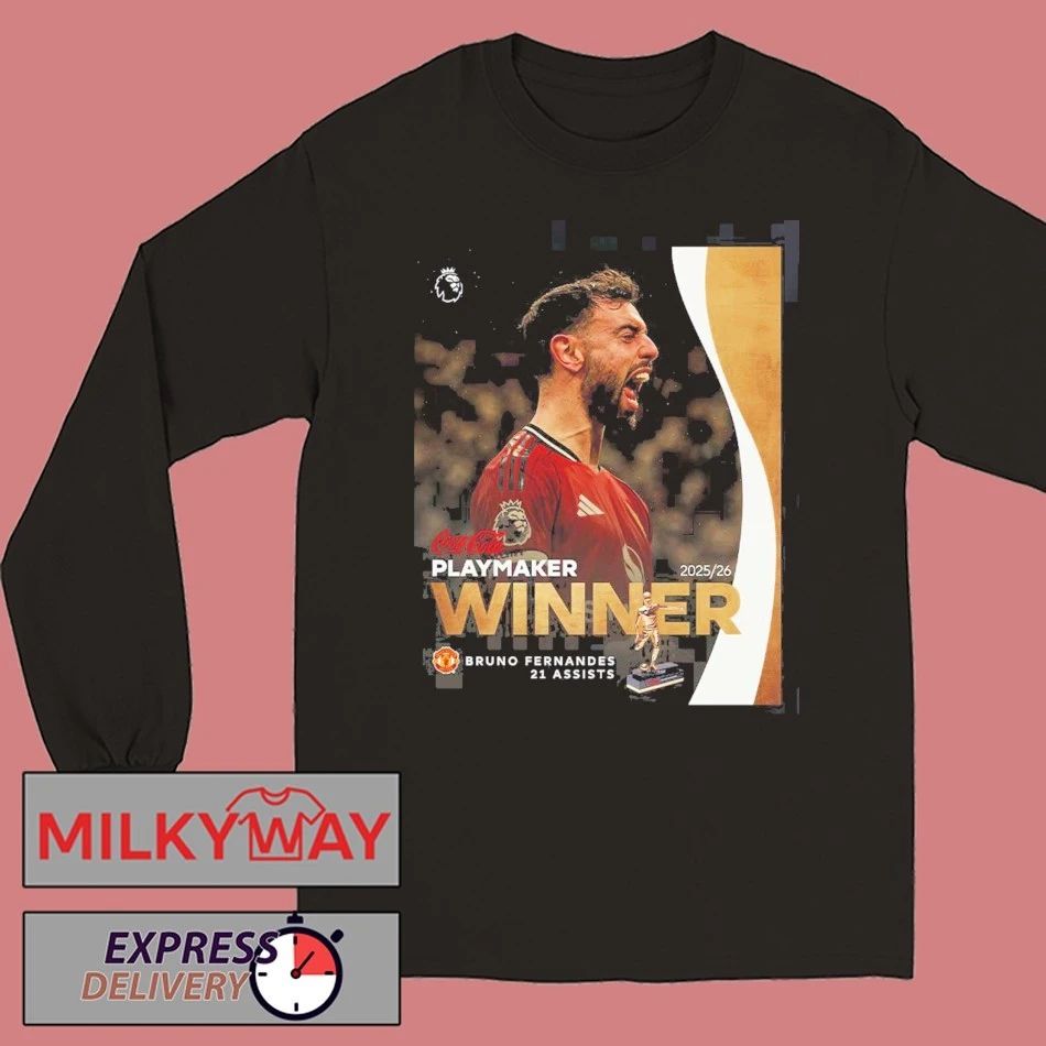 Congrats Bruno Fernandes From Manchester United Coca Cola 2025 2026 Playmaker Award Winner With 21 Assists T-Shirt