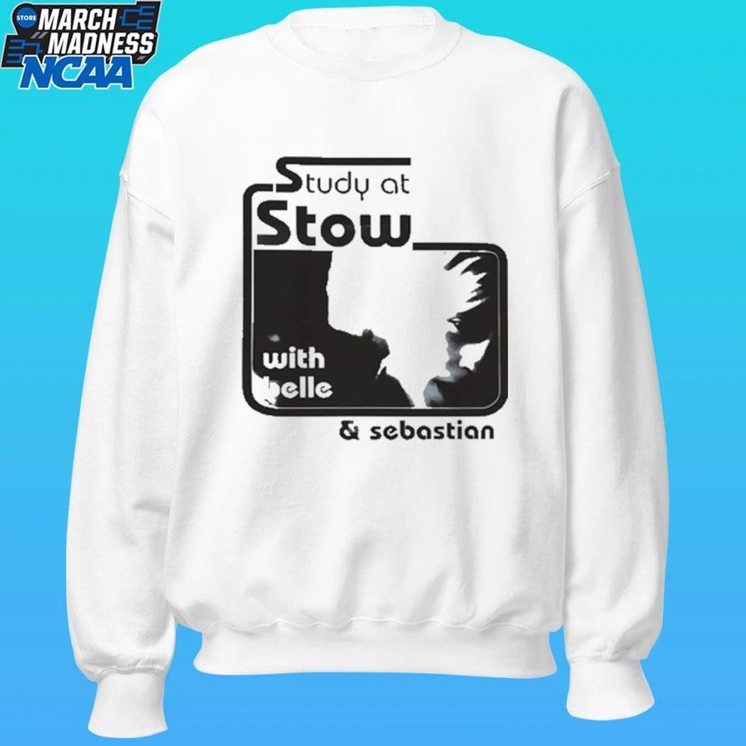 Study At Stow Belle And Sebastian Stow College Shirt