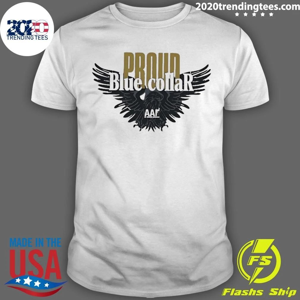 Proud Blue Collar AAF Eagle work labor Shirt