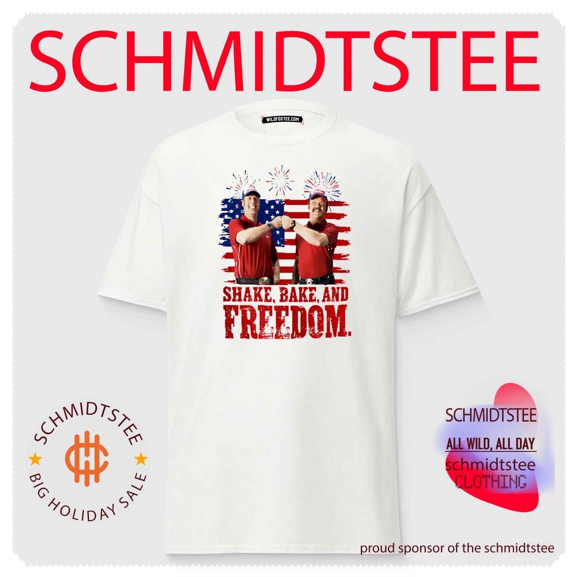 Shake And Bake And Freedom Talladega Nights 4th Of July shirt