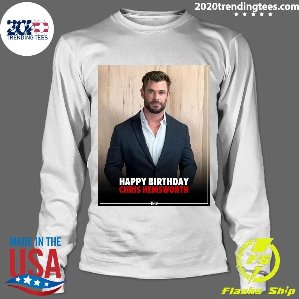 Happy birthday to Chris Hemsworth Shirt