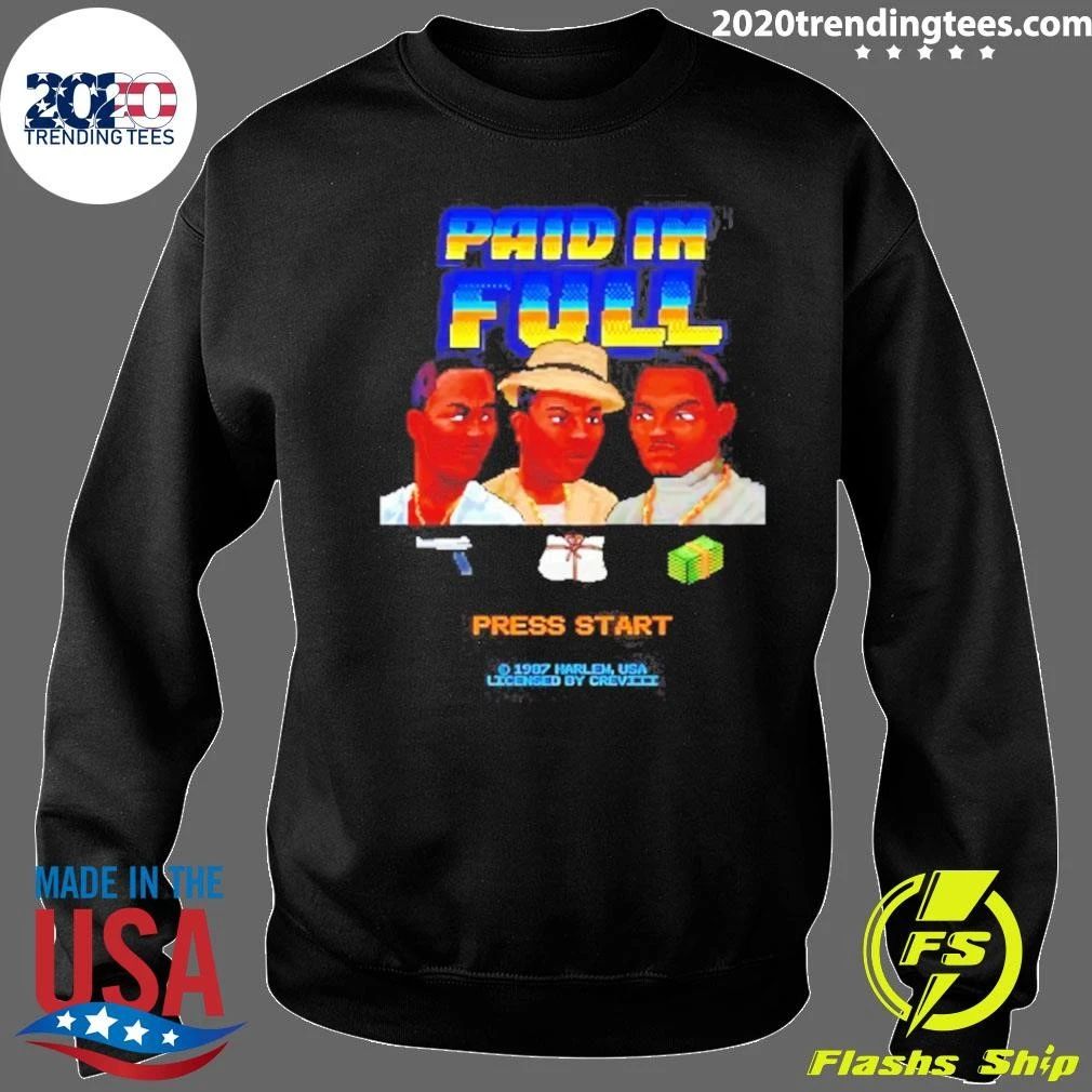 Paid In Full Press Start 1987 Harlem Usa Shirt