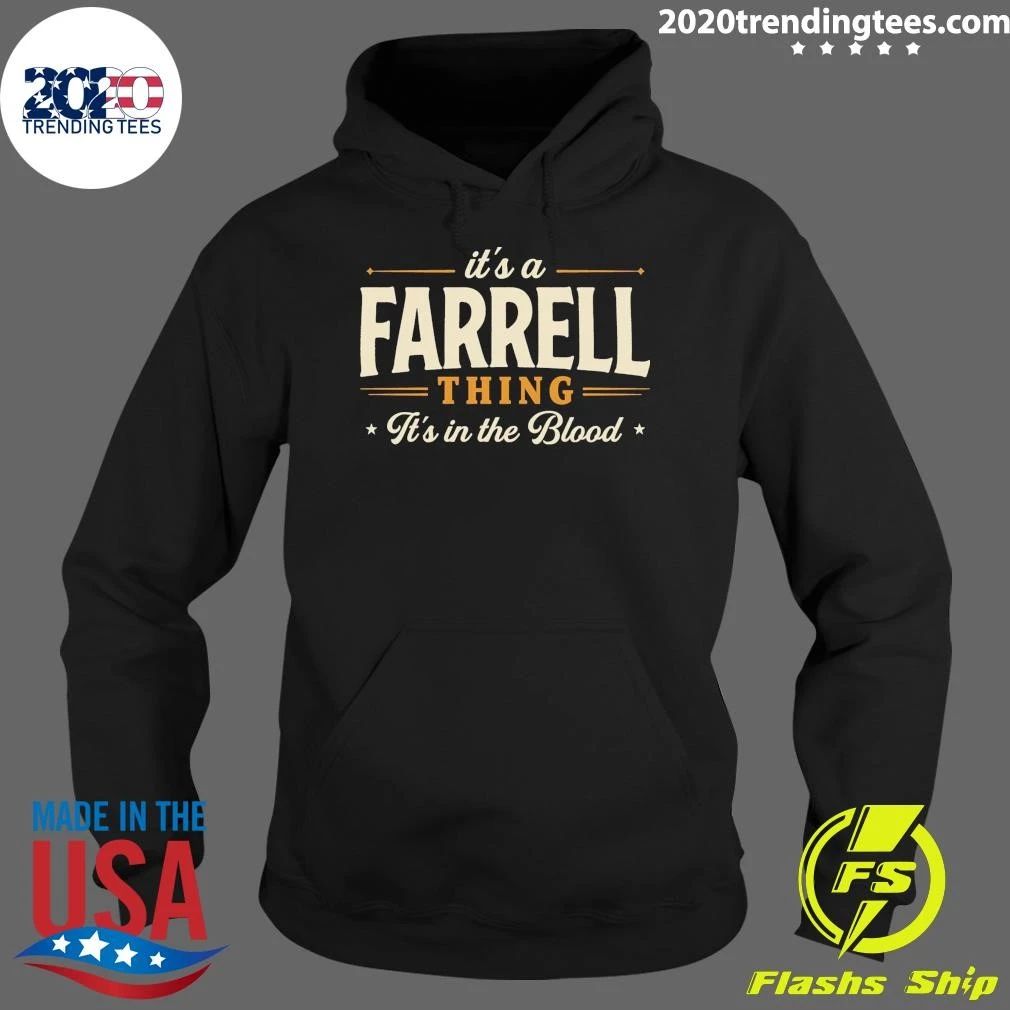 It’s A Farrell Thing It’s In The Blood Shirt