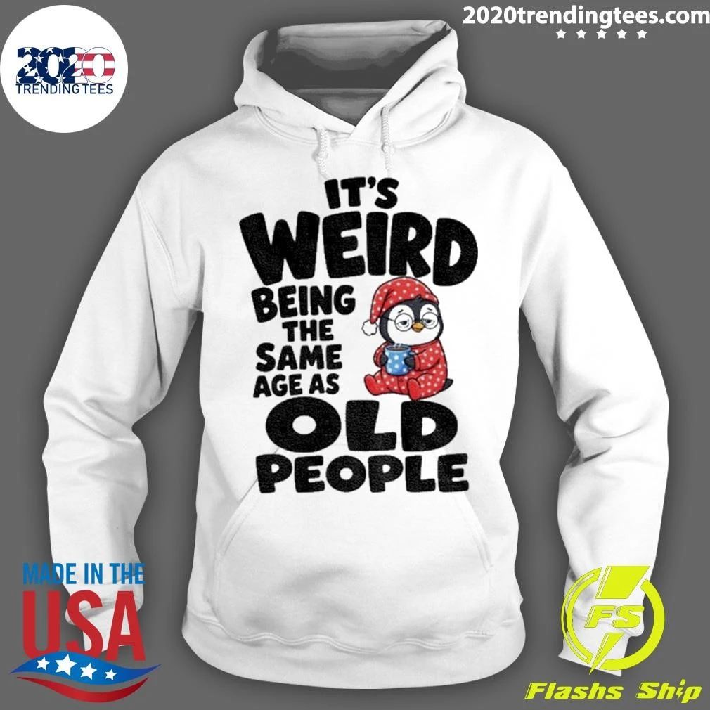 Penguin Coffee Mug Gift It’s Weird Being The Same Age As Old People Shirt