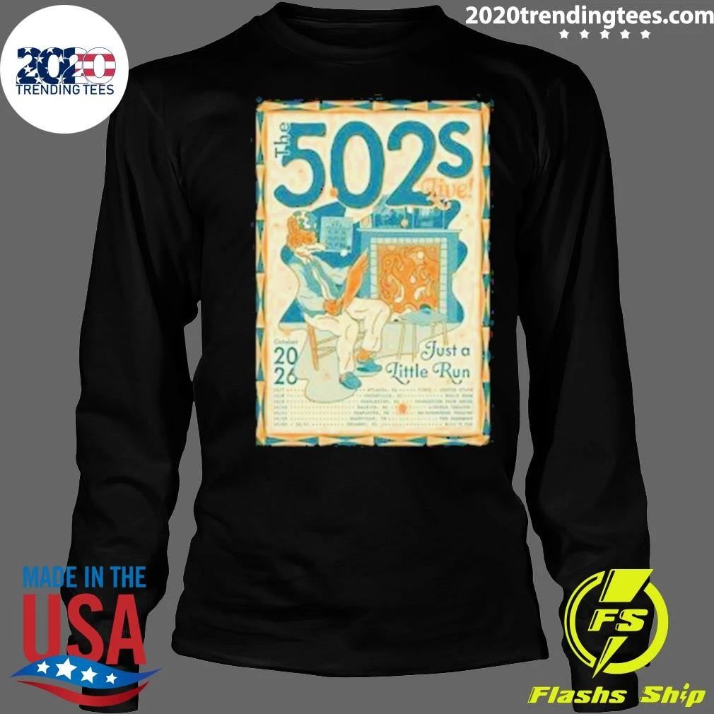 The 502s Live October 2026 Just a Little Run Tee Shirt