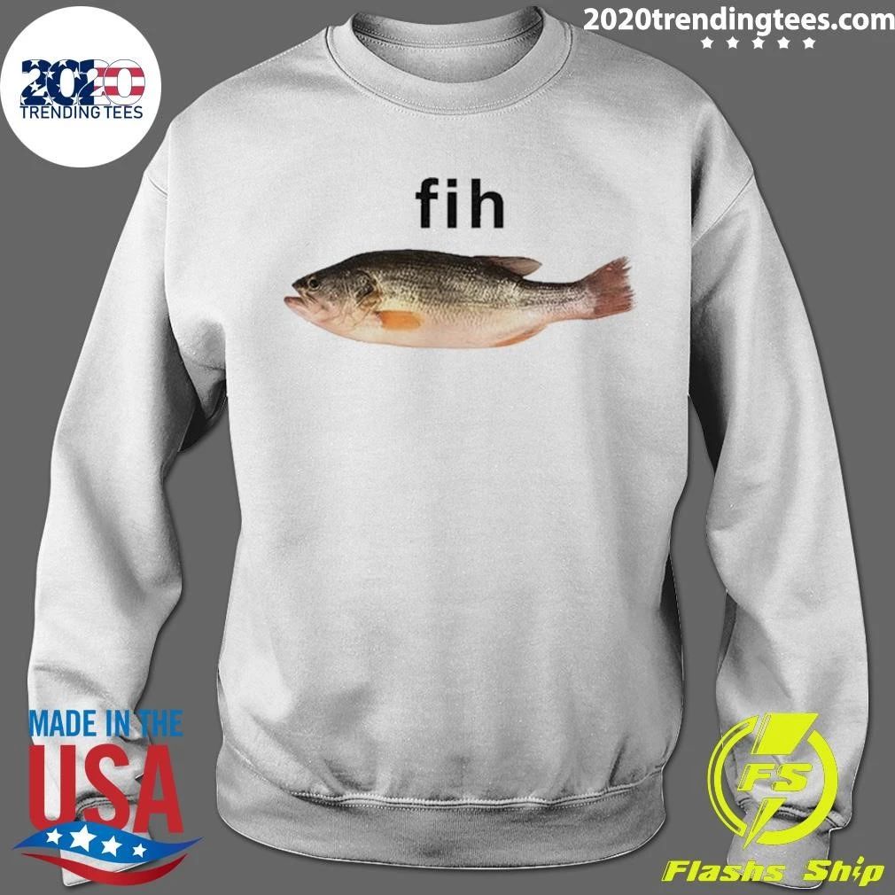Fih Fish Meme Shirt