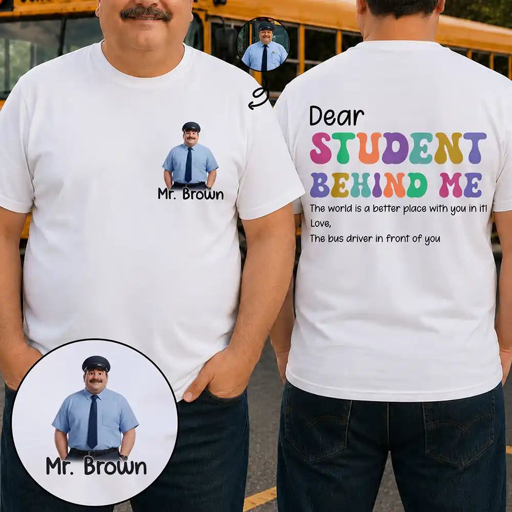Custom Photo Cartoon Portrait The World Is A Better Place With You in It Gift For Bus Driver - Personalized T Shirt