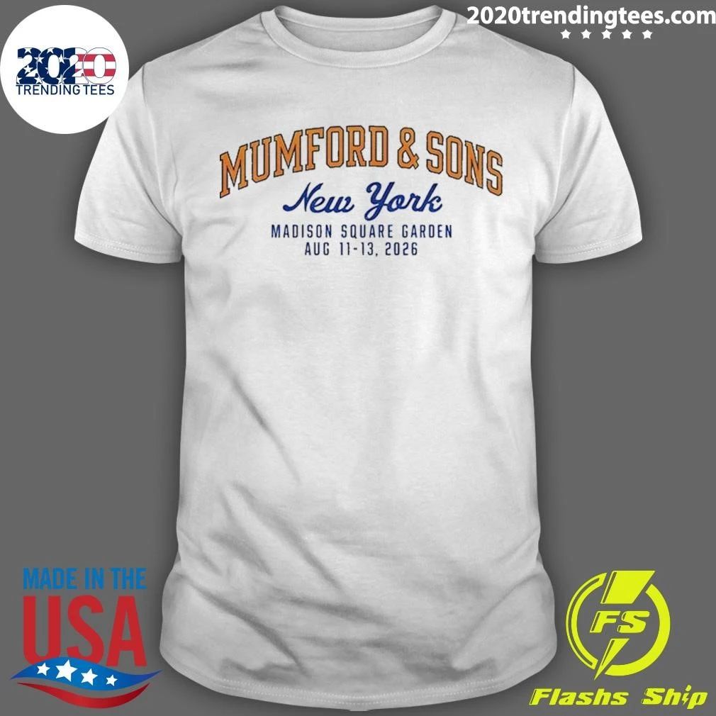 Mumford And Sons Concert Madison Square Garden Aug 11 13 2026 New York Shirt
