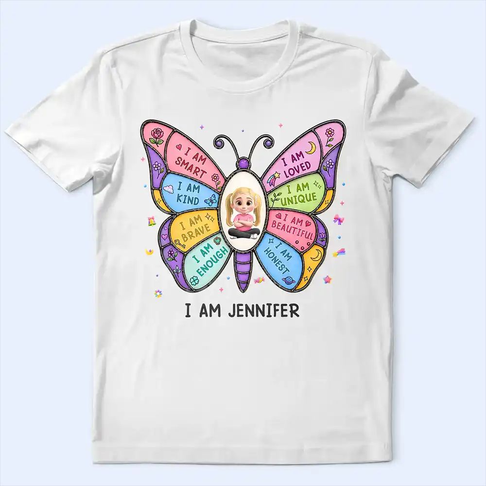 I Am Smart Kind Brave Butterfly - Personalized T Shirt