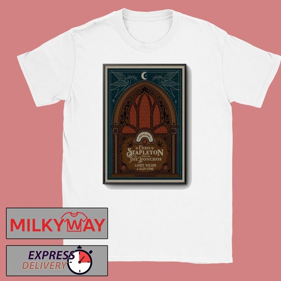 Chris Stapleton With The Honchos Nashville TN May 23 2026 Poster shirt