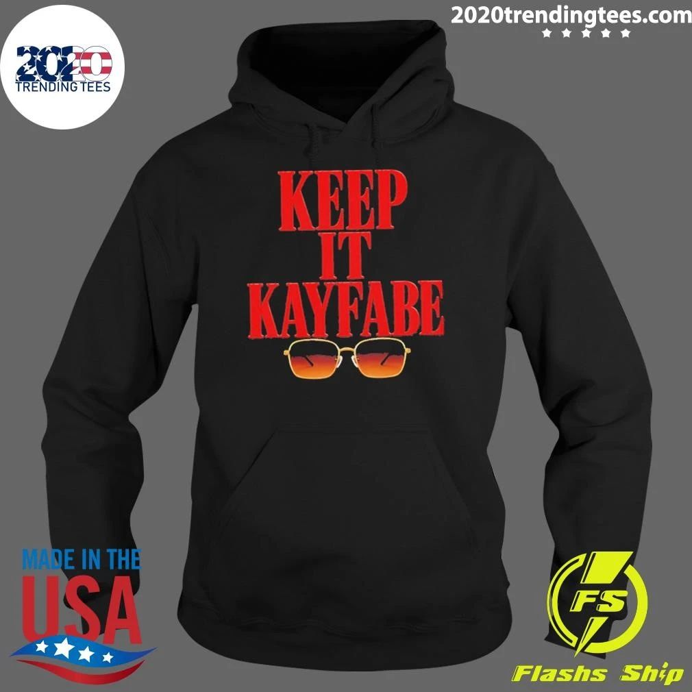 Keep It Kayfabe Shirt