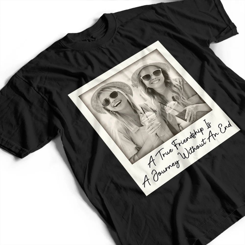 Custom Photo Besties Gray Scale Right In The Throat - Personalized T Shirt