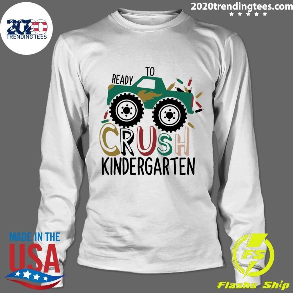 Ready To Crush Kindergarten Monster Truck Shirt