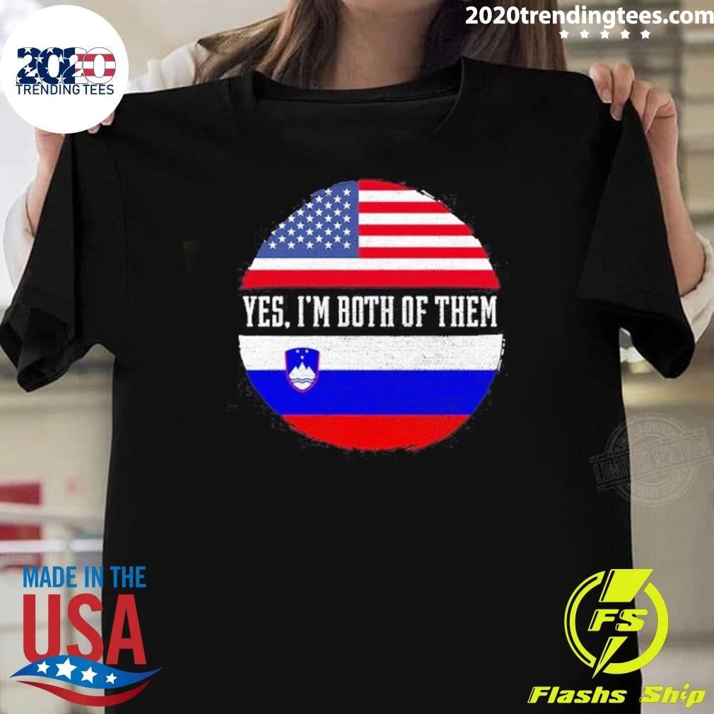 American Flag Yes I’m Both of Them Shirt