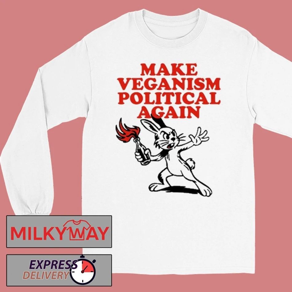 Kr1me Make Veganism Political Again shirt