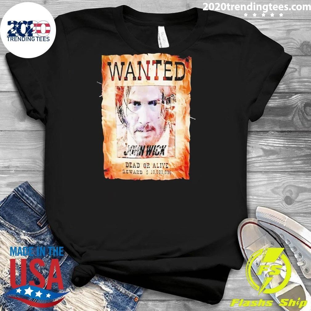John Wick Wanted Dead Or Alive 10 Million Dollar Reward Shirt