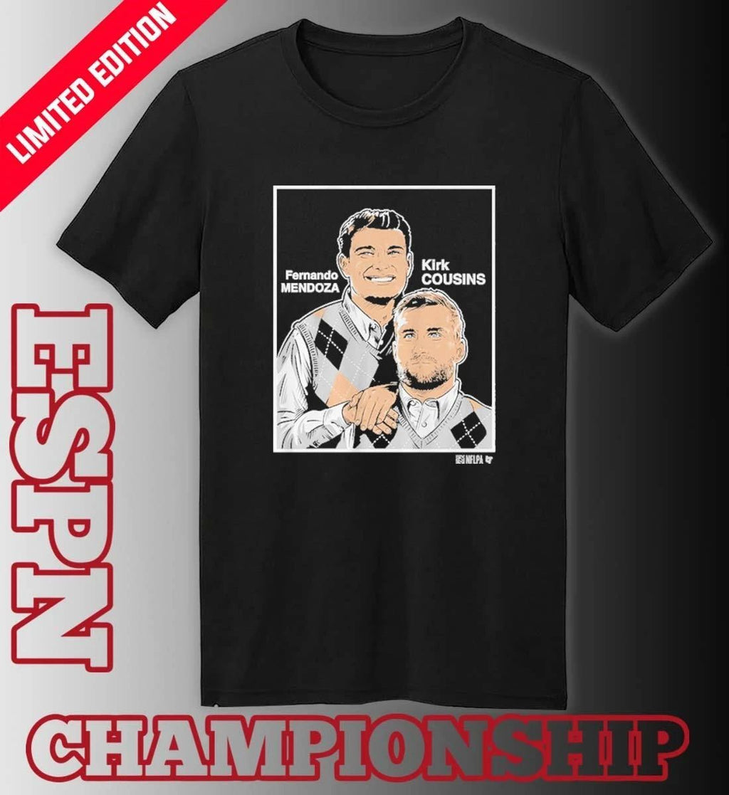 Step Brothers Fernando Mendoza And Kirk Cousins Family Portrait Shirt